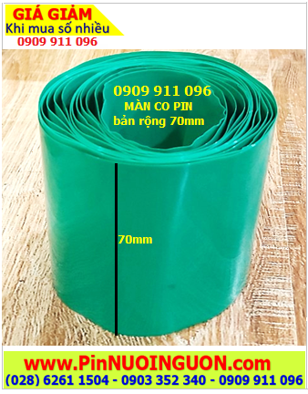 MÀNG CO 70MM _Màng co PVC bảo vệ pin bản rộng ngang 70mm (loại xịn của hãng) |HÀNG CÓ SẲN